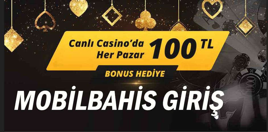 Mobilbahis Giriş turkiye